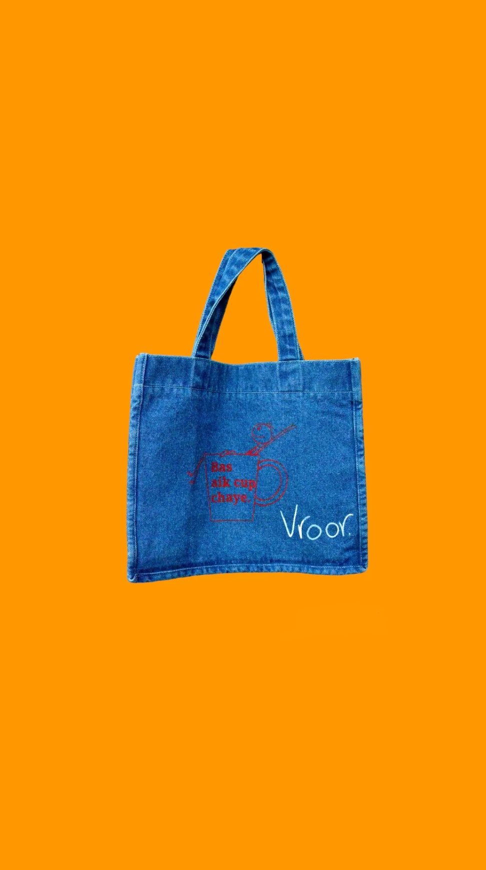 "Bas Aik Cup Chaye Vroor" Blue Denim Tote Bag